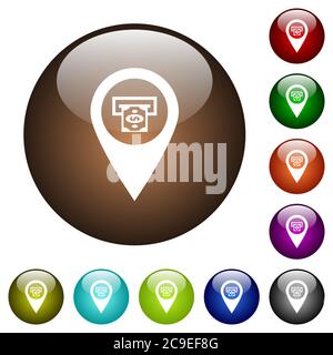 Bank ATM GPS map location white icons on round color glass buttons Stock Vector