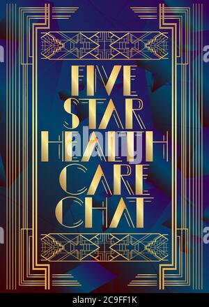 Art Deco Retro Five Star Health Care Chat text. Decorative greeting card, sign with vintage letters. Stock Vector