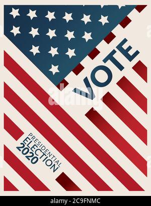 US Presidential election 2020 campaign poster banner. word VOTE  Presidential election 2020 with american flag pattern on background. Stock Vector