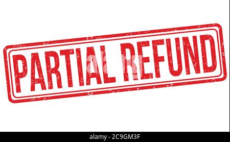 Partial refund sign or stamp on white background, vector illustration Stock Vector