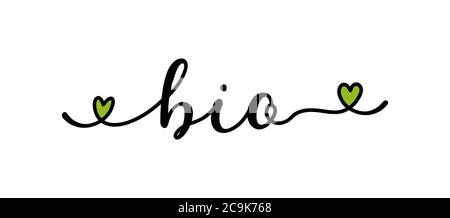 Hand sketched BIO word as banner or logo. Lettering for header, label, announcement, advertising Stock Vector
