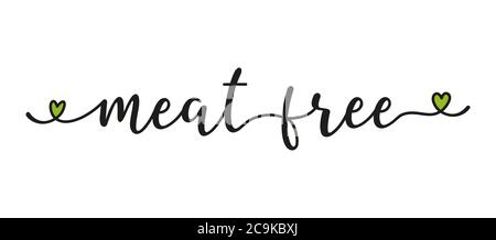 Handwritten quote Meat Free as banner. Lettering for header, label, advertising, label, flyer Stock Vector