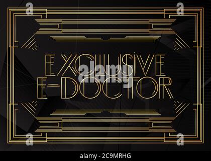 Art Deco Retro Exclusive E-Doctor text. Decorative greeting card, sign with vintage letters. Stock Vector