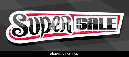 Vector banner for Super Sale, white decorative badge for black friday or cyber monday sale with unique hand written lettering for words super sale on Stock Vector