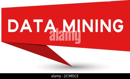 Red color paper speech banner with word data mining on white background Stock Vector