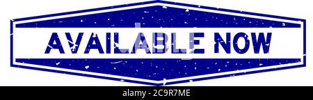 Grunge blue available now word hexagon rubber seal stamp on white background Stock Vector