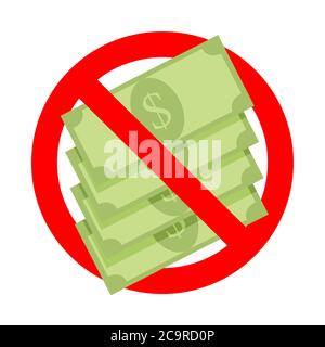 Prohibition cash money, no corruption, label warning forbidden cash dollar, not banknotes forbid and banned bribe protect finance, financial rule badg Stock Vector