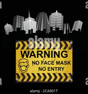 Warning no face mask no entry sign to combat the spread of the worldwide pandemic with generic city background Stock Vector