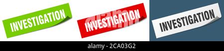 investigation paper peeler sign set. investigation sticker Stock Vector
