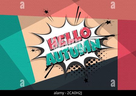 Automn comic text speech bubble pop art Stock Vector