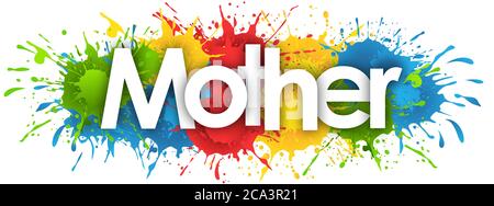 mother word in splash’s background Stock Photo