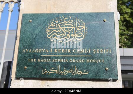 ISTANBUL, TURKEY - AUGUST 01, 2020: Signboard of Hagia Sophia after its conversion to mosque Stock Photo