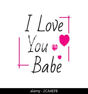 i love you babe quotes