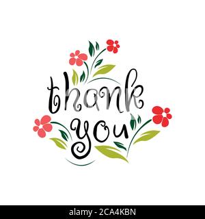 thank you with flowers card lettering. Beautiful greeting scratched calligraphy Stock Vector