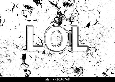 Text Lol. Social concept . Painted word on white black vintage old background Stock Photo