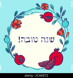 Rosh Hashanah greeting card, Jewish New Year. Shana tova on Hebrew - Have a good year. Hand drawn pomegranate wreath vector illustration. Ripe garnet Stock Vector