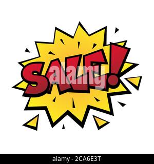 Comic lettering sale. Comic speech bubble with emotional text Sale. Vector bright dynamic cartoon illustration in retro pop art style isolated on Stock Vector