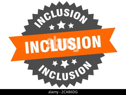 inclusion round isolated ribbon label. inclusion sign Stock Vector