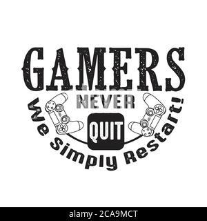 Gamer Quotes and Slogan good for T-Shirt. Video Games Ruined My Life Good  Thing I Have Two Extra Lives. Stock Vector