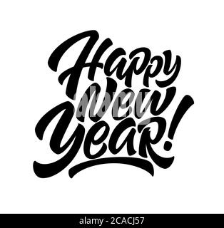 Handwriting inscription Happy New Year. Calligraphy New Year lettering. Design element for advertising poster, flyer, postcard. Vector illustration Stock Vector