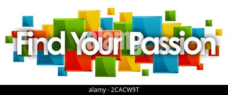 Find Your Passion word in colored rectangles background Stock Photo