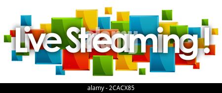 live streaming word in colored rectangles background Stock Photo