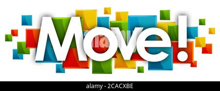 Move word in colored rectangles background Stock Photo