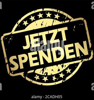 EPS 10 vector with round golden colored grunge stamp with banner and text donate now (in german) Stock Vector