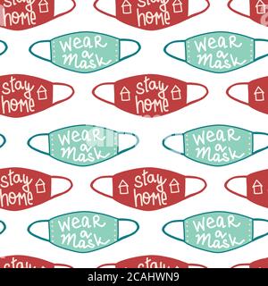 Coronavirus wear a mask and stay home. Motivational face mask lettering seamless vector pattern. Quarantine illustration repeating background Stock Vector