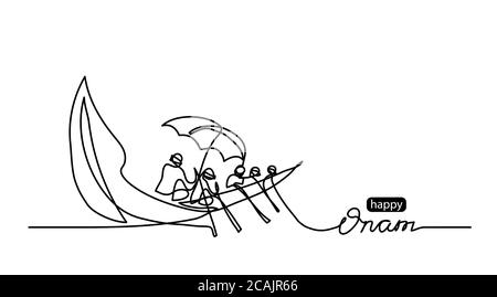 Happy Onam simple vector background with boat. Minimal black and white doodle, sketch illustration. One continuous line drawing with lettering Happy Stock Vector