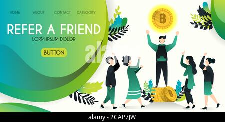 Refer a friend vector illustration concept, group of people who are looking at men who are spending money / bitcoin floating with refer a friend word Stock Vector