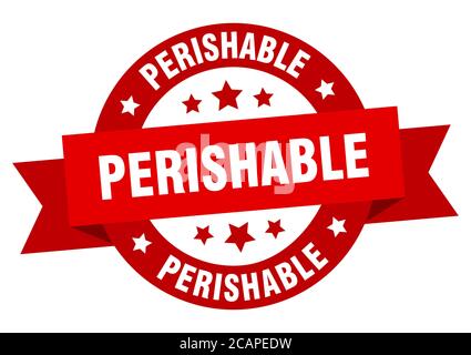 perishable round ribbon isolated label. perishable sign Stock Vector