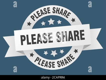 please share round ribbon isolated label. please share sign Stock Vector