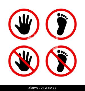 Human hand and foot in red circle, stop sign, do not touch, no walking. Simple black silhouette icons, vector illustration set. Stock Vector