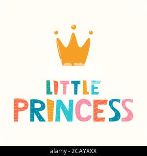 Hand drawn lettering little princess with crown foe print, clothe, card, decor. Kids print for girl. Stock Vector