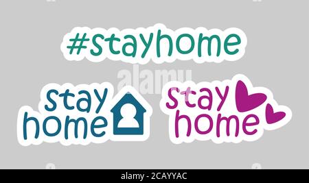 Stay home slogan with house and heart inside. Protection campaign or measure from coronavirus, COVID 19. Stay home quote text, hash tag or hashtag Stock Vector