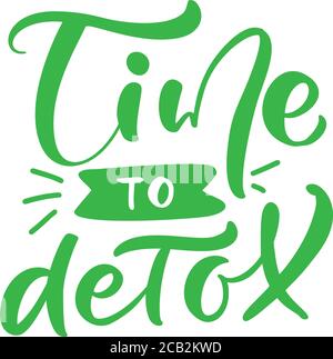 Time to detox logo calligraphy lettering text poster in doodle style. Hand drawn green brush stroke for smoothie or detox drink in the bottle. For Stock Vector