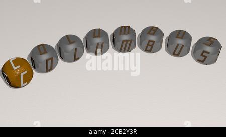 columbus curved text of cubic dice letters. 3D illustration. america and christopher Stock Photo