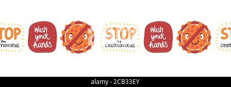 Corona Virus Wash your hands lettering and icons seamless vector border. Repeating pattern Stop the Coronavirus, wash your hands, virus behind Stock Vector