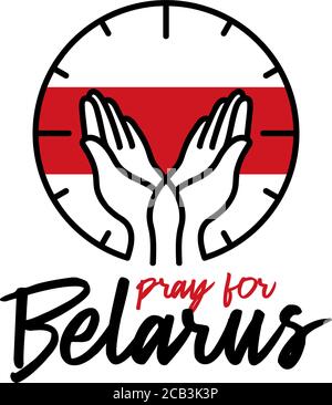 Pray for Belarus Vector illustration on white background concept of Praying, mourning, humanity. peaceful protester for "Freedom for Belarus" Stock Vector