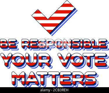your vote matters 2020 with usa flag vector design Stock Vector Image ...