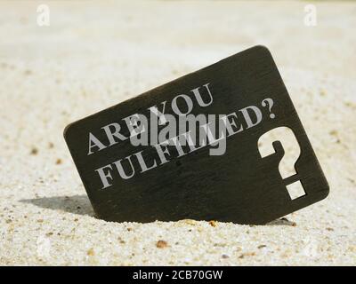 Are You Fulfilled question on the board. Life fulfillment concept. Stock Photo