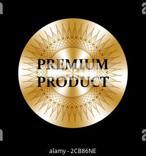 Premium product round golden sticker. Medal, prize, sign, icon, logo, tag, stamp seal Golden vector stickerfor label design Stock Vector