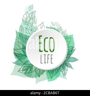 Template with leaves and place for text for your design. Eco life. Vector element for banners, buttons, brochures, menu and for your design Stock Vector