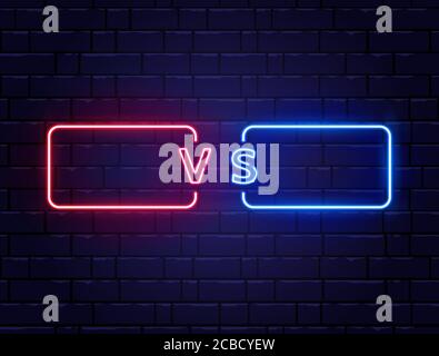 Versus screen neon. Red vs blue team. Battle headline banner. Fight competition. Match, game design elements. Neon sign, bright signboard. Vector Stock Vector