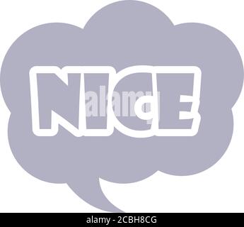 slang bubbles, gray bubble nice text over white background, flat icon design vector illustration Stock Vector