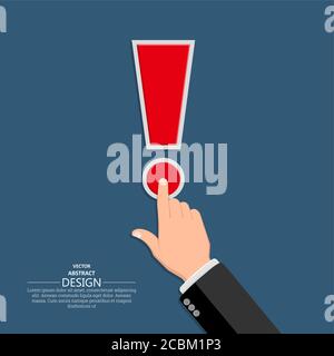 The hand in a suit clicks on exclamation point.Concept of a call, danger, alarm.Vector illustration in flat style. Stock Vector