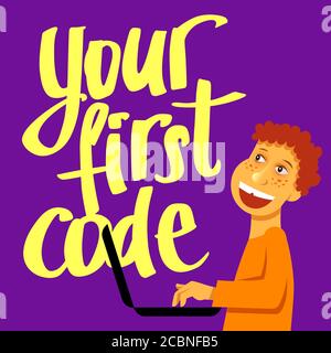 A square image of the boy who studies coding. A vector image for a flyer or a poster for the chidren coding school. Your first code lettering Stock Vector