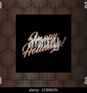 Abstract geometric square frame for Happy Holidays greeting card. Vector illustration, design elements. Gold frame border isolated on black background Stock Vector