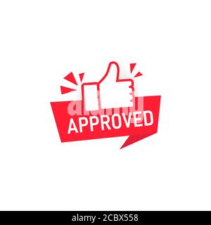 Approved banner. Label with thumbs up icon. Badge tested and validated. Sticker. Social media concept. Vector on isolated white background. EPS 10. Stock Vector